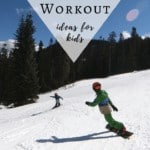 Easy & Fun Snowboard Workout Ideas for Kids Pin for Pinterest with image of two boys snowboarding