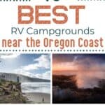 graphic with image collage of coastal scenes and text overlay that says 13 best RV campgrounds near the Oregon Coast